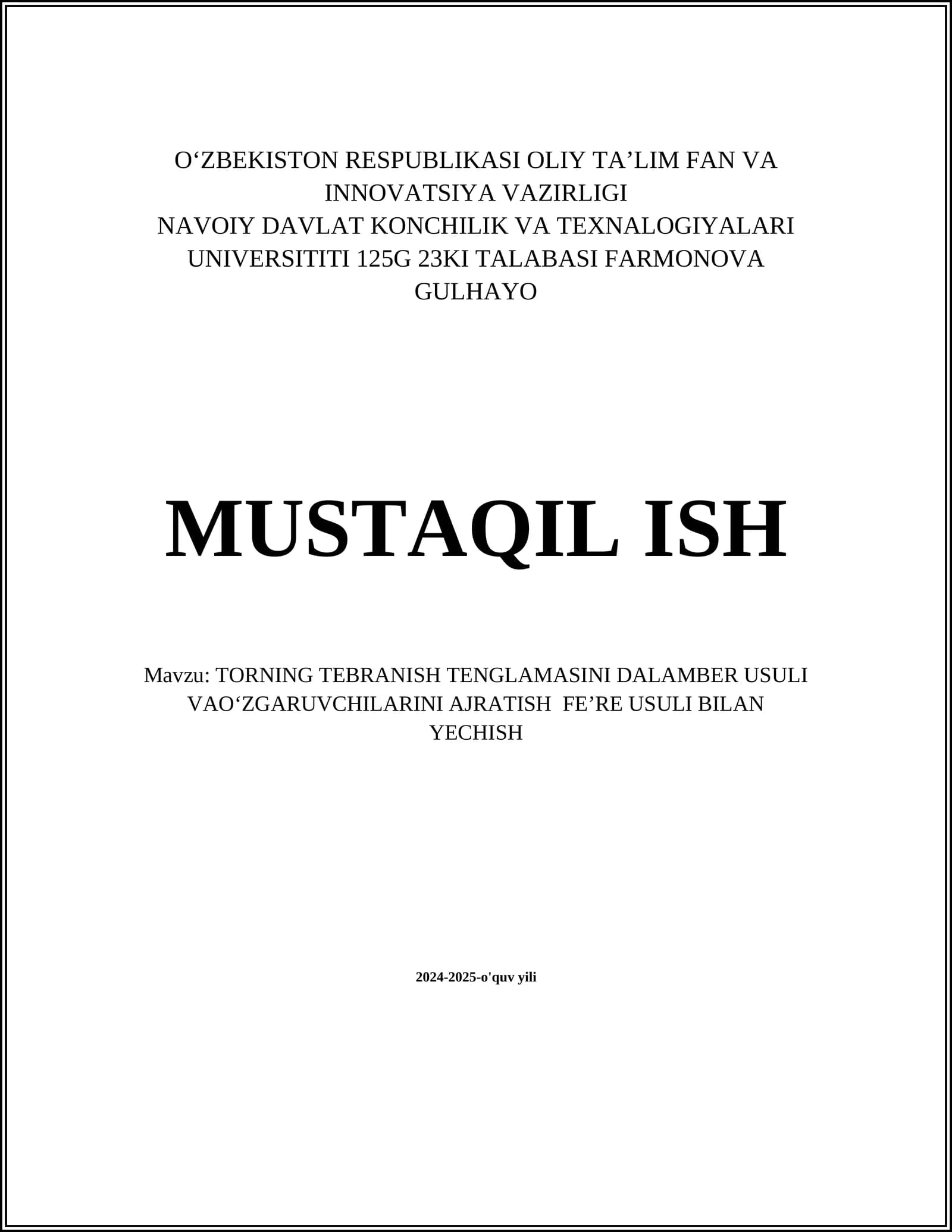 TORNING TEBRANISH TENGLAMASINI DALAMBER USULI VAOʻZGARUVCHILARINI AJRATISH FEʼRE USULI BILAN YECHISH
