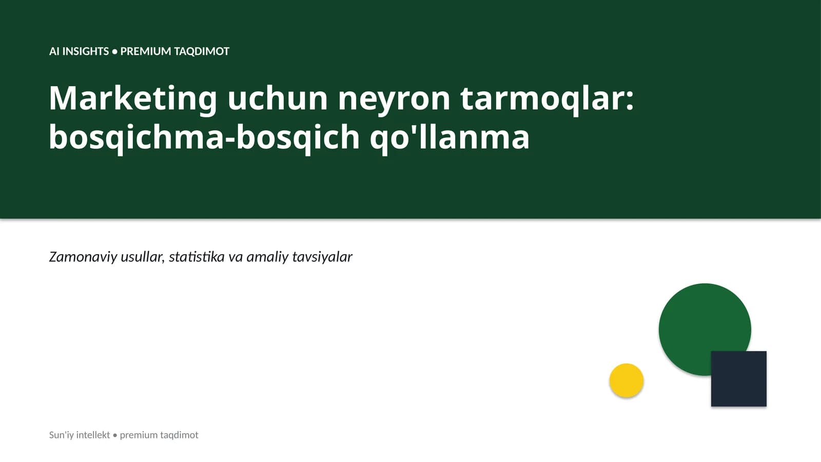 Marketing uchun neyron tarmoqlar: bosqichma-bosqich qo'llanma