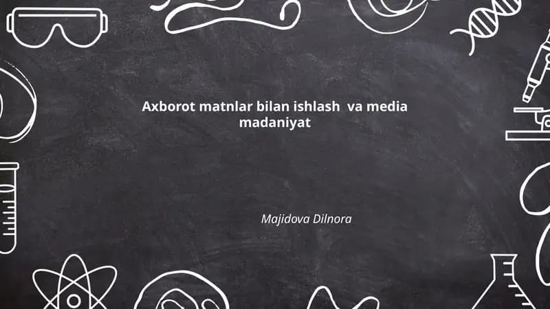 Axborot matnlar bilan ishlash va media madaniyat