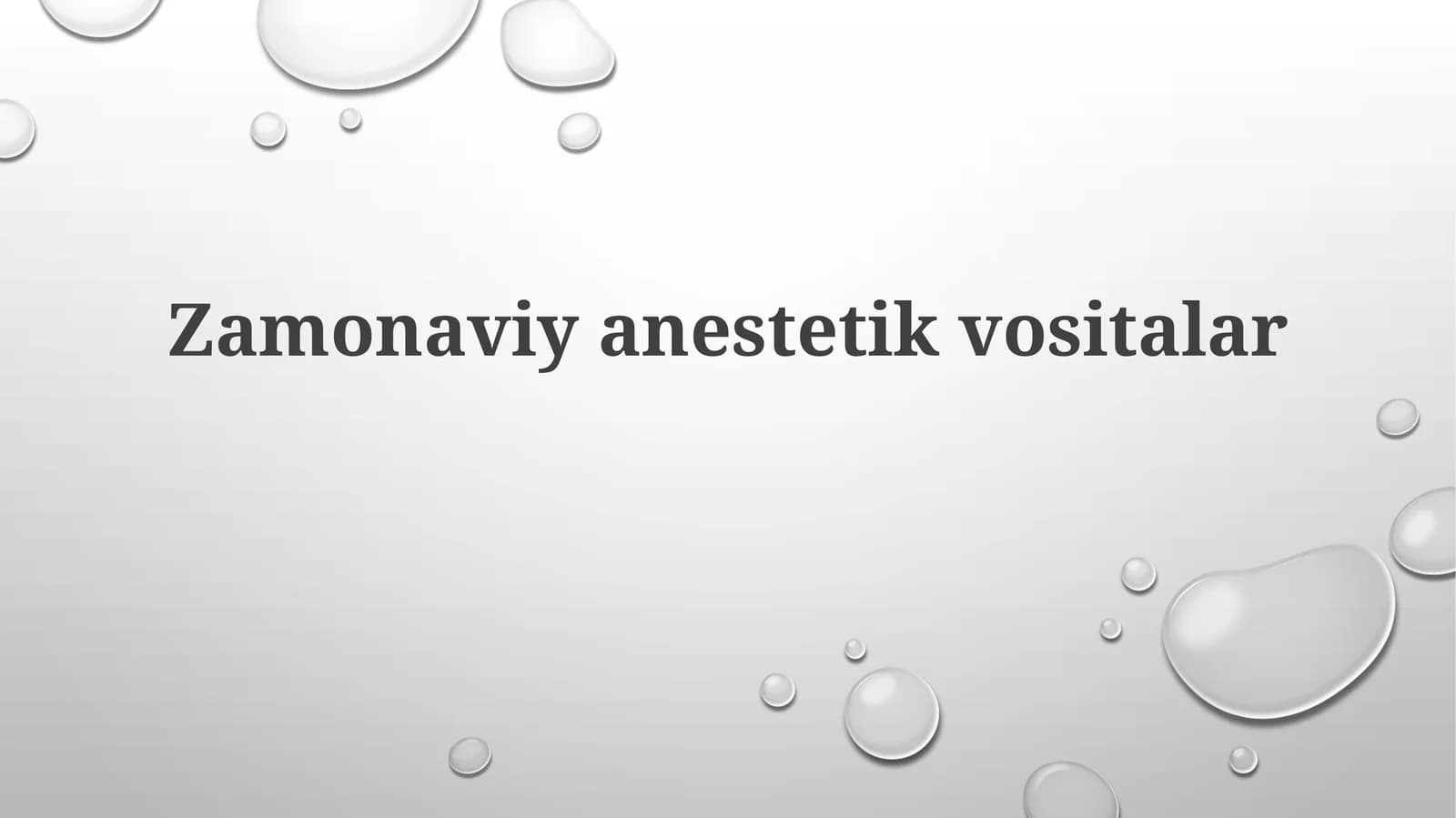 Zamonaviyanestetikvositalar