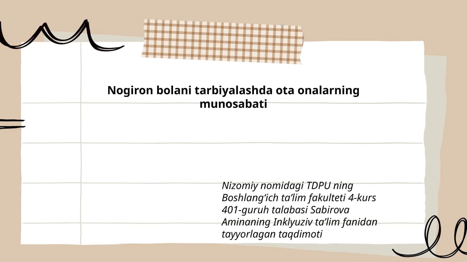 Nogiron bolani tarbiyalashda ota onalarning munosabati