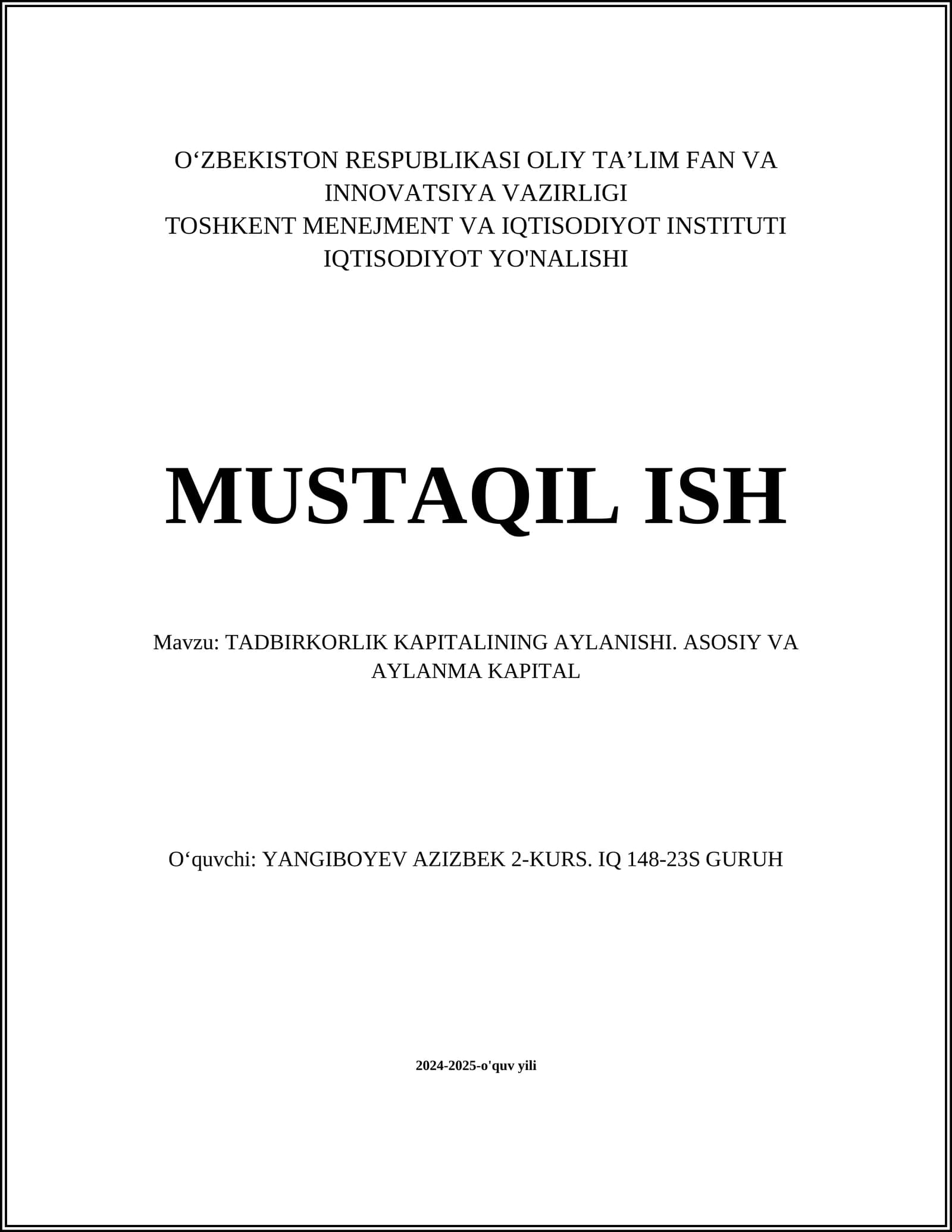 TADBIRKORLIK KAPITALINING AYLANISHI. ASOSIY VA AYLANMA KAPITAL