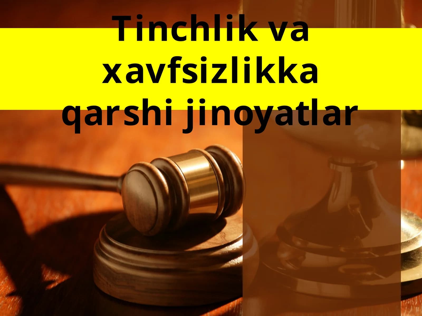 Tinchlik va xavfsizlikka qarshi jinoyatlar