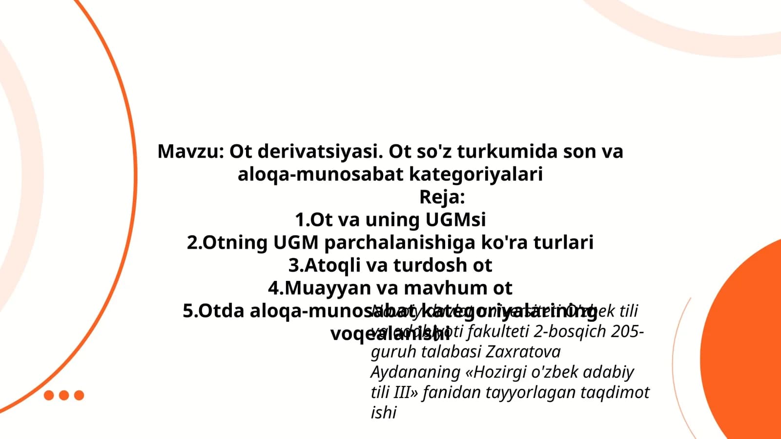 Ot derivatsiyasi. Ot so'z turkumida son va aloqa-munosabat kategoriyalari