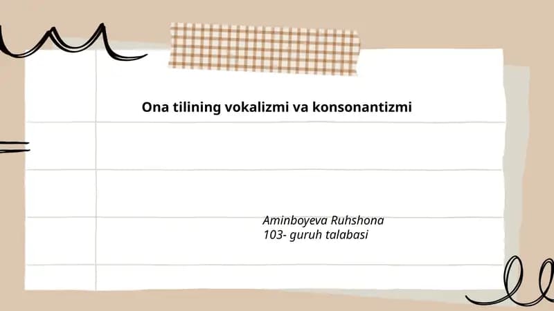 Ona tilining vokalizmi va konsonantizmi