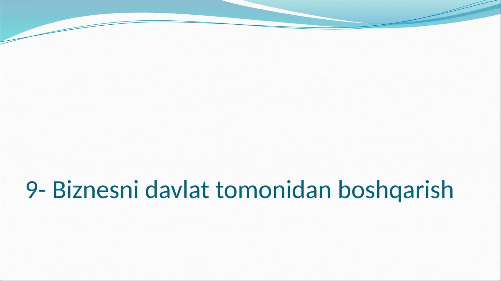 Biznesni davlat tomonidan boshqarish