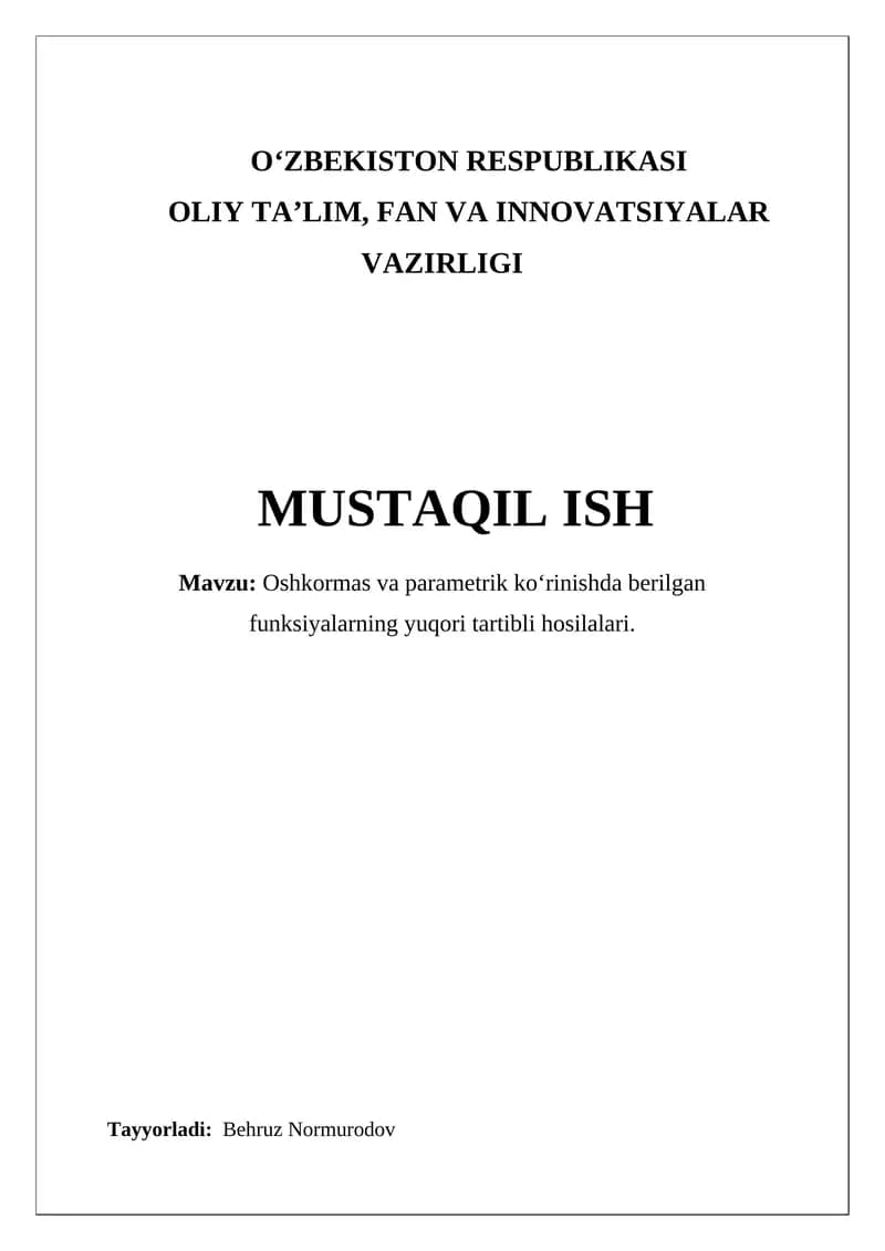 Yashirin va Parametrik Ko‘rinishda Berilgan Funksiyalarning Yuqori Tartibli Hosilalari