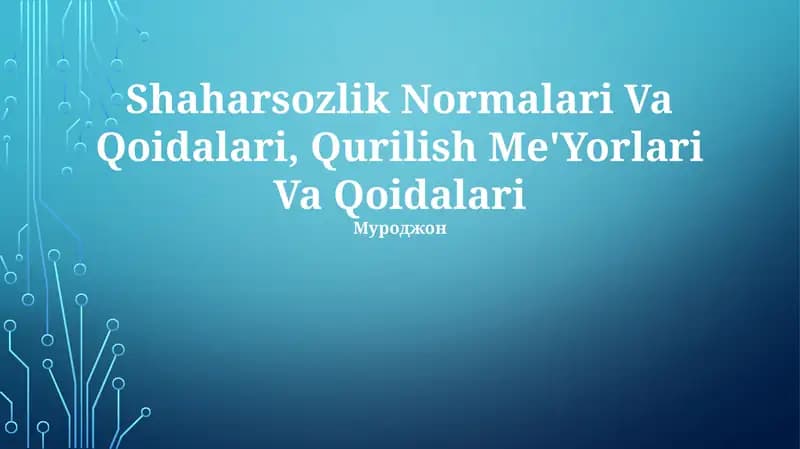 Shaharsozlik Normalari Va Qoidalari