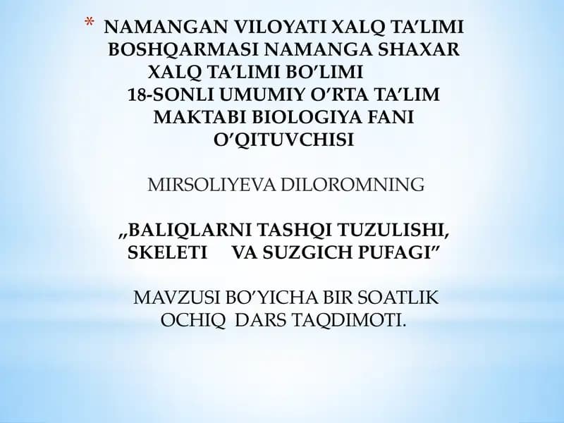 "Baliqlarni tashqi tuzulishi, skeleti va suzgich pufagi"