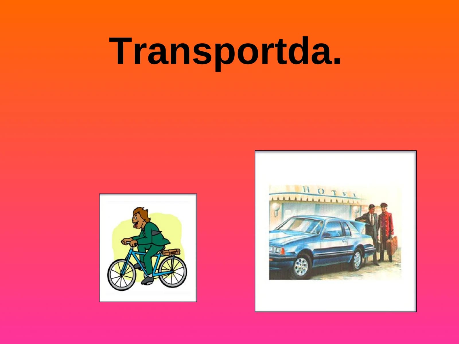 Transportda