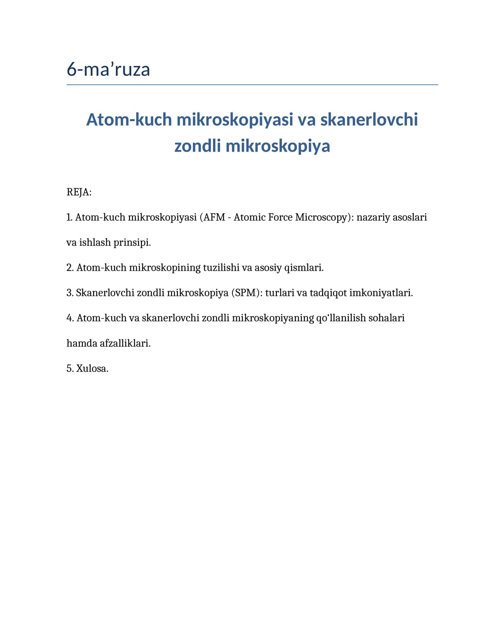 6-ma’ruza Atom-kuch mikroskopiyasi va skanerlovchi zondli mikroskopiya
