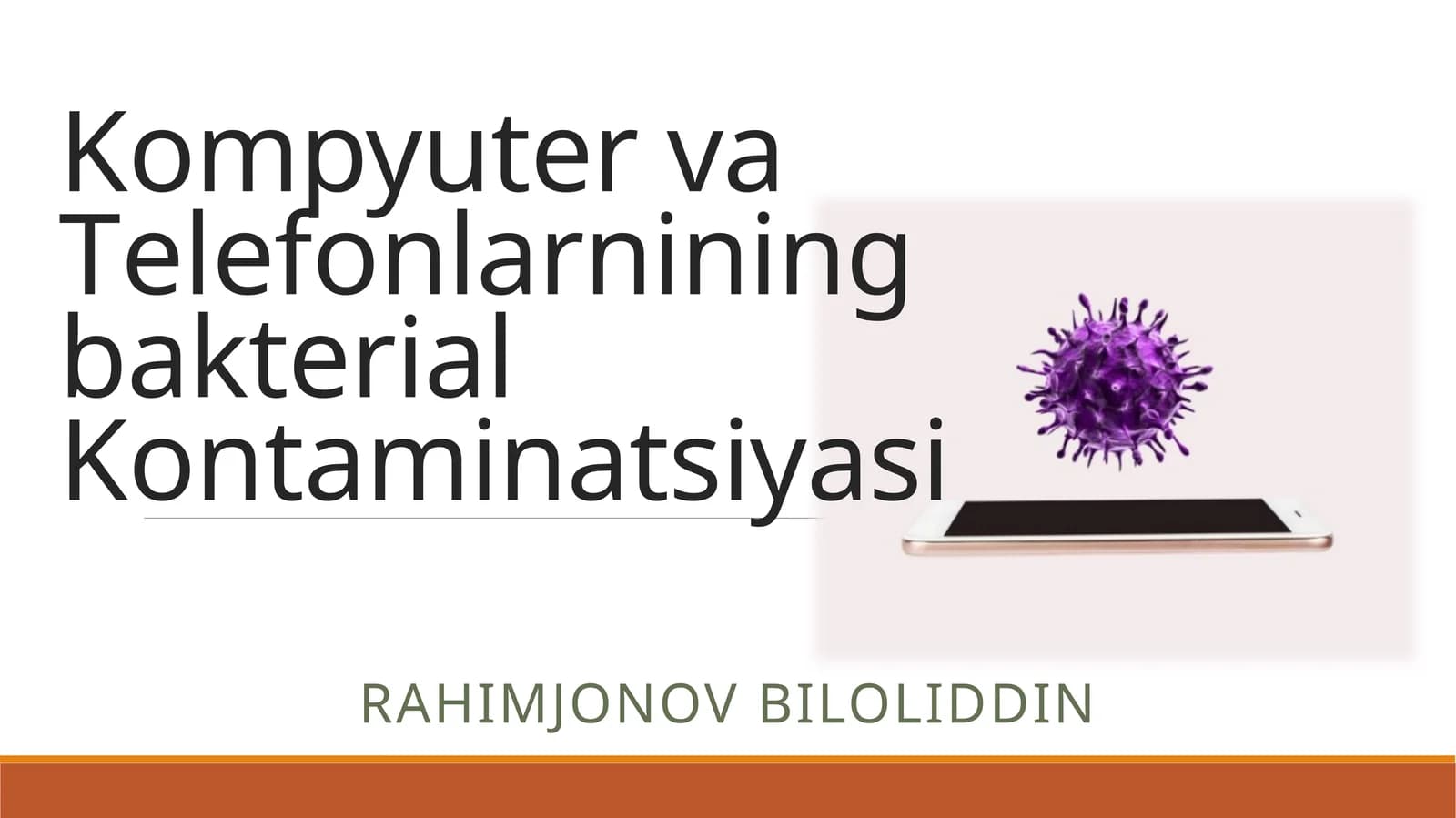 Kompyuter va Telefonlarning bakterial Kontaminatsiyasi