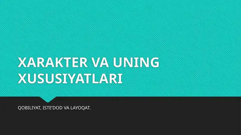 XARAKTER VA UNING XUSUSIYATLARI