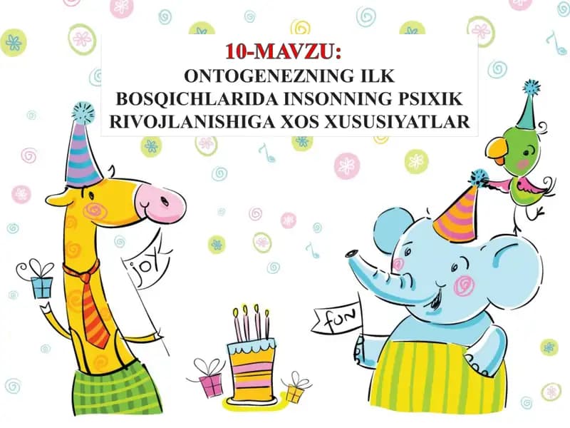 Perinatal va chaqaloqlik davri psixofiziologik rivojlanish