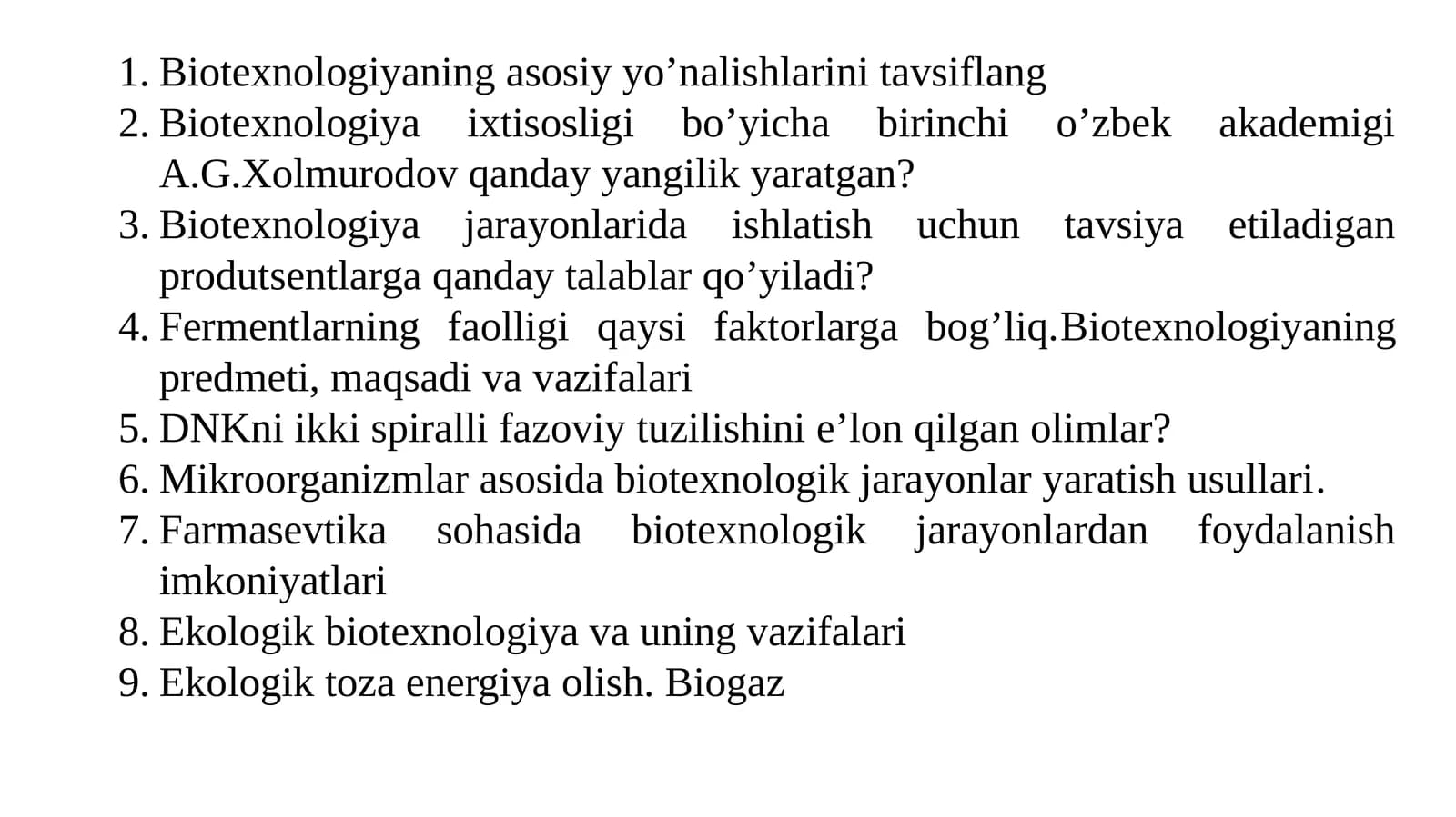 Biotexnologiyaning asosiy yo'nalishlarini tavsiflang