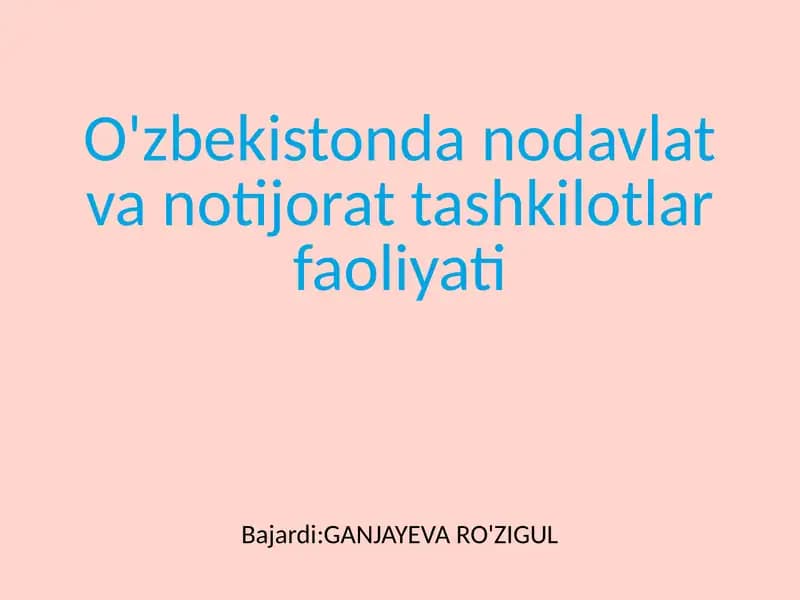 Nodavlat, notijorat va jamoat tashkilotlari tushunchasi