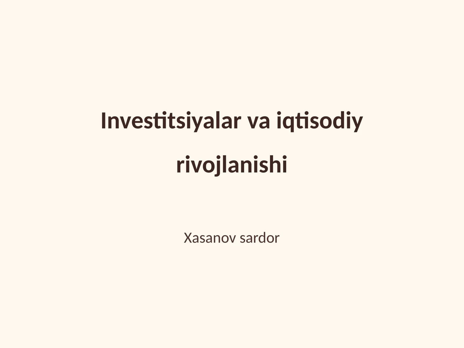 Investitsiyalar va iqtisodiy rivojlanishi
