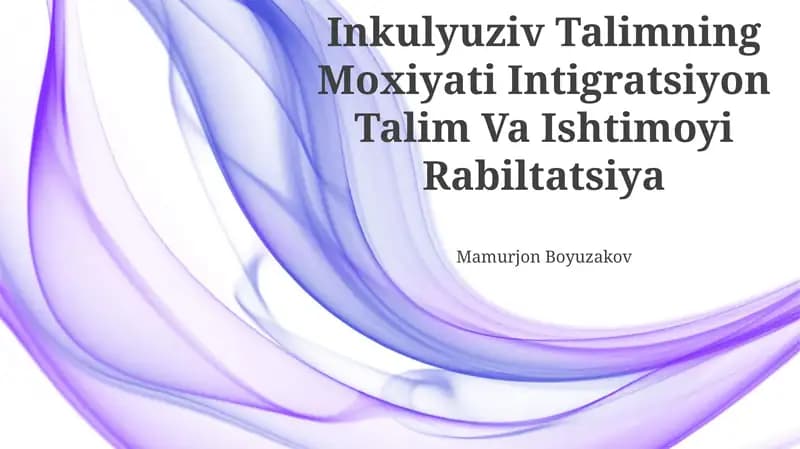 Inkulyuziv Talimning Moxiyati Intigratsiyon Talim Va Ishtimoyi Rabiltatsiya