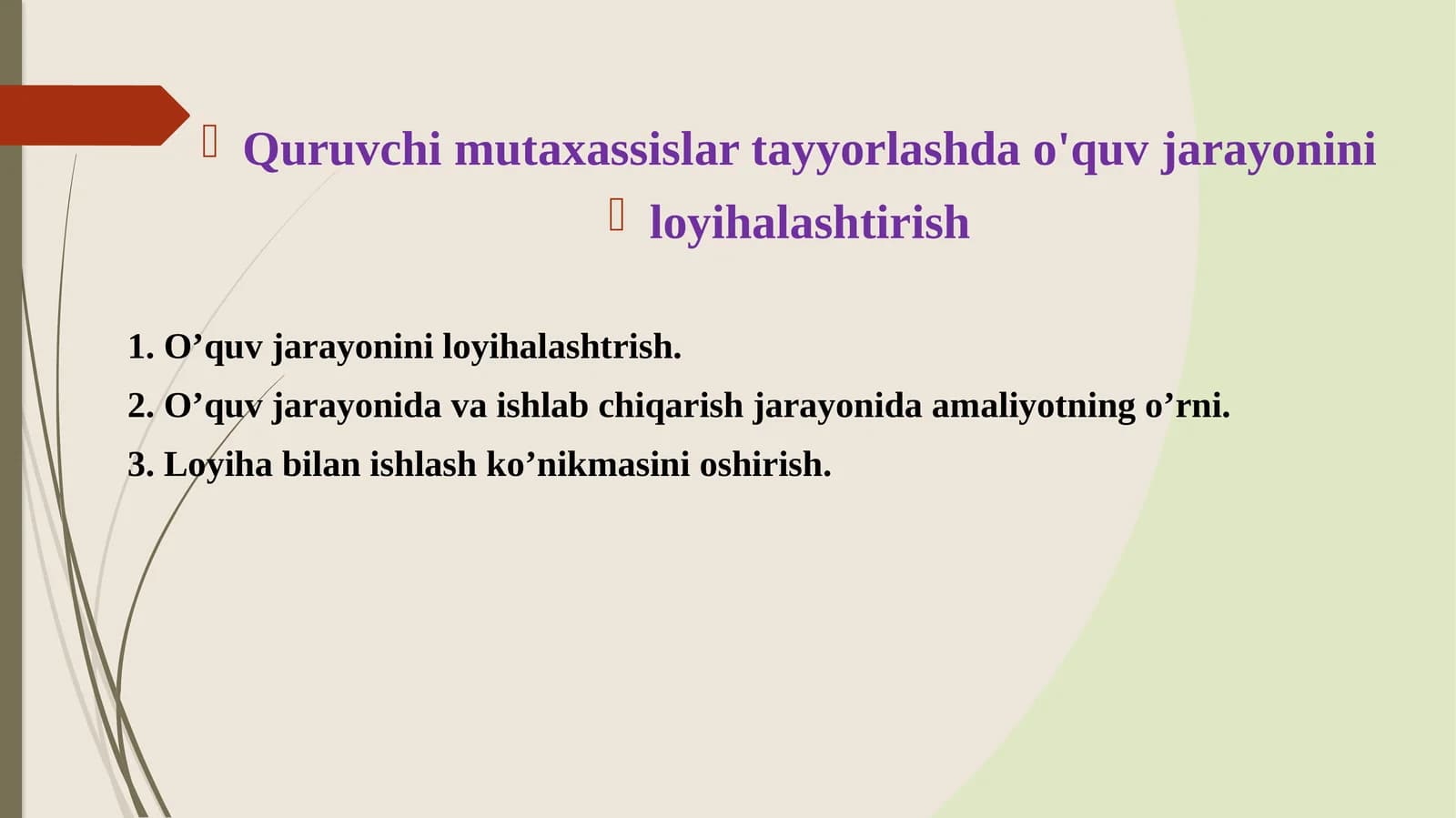 Quruvchi mutaxassislar tayyorlashda o'quv jarayonini loyihalashtirish