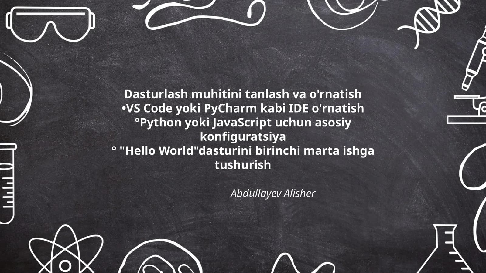 Dasturlash muhitini tanlash va o'rnatish