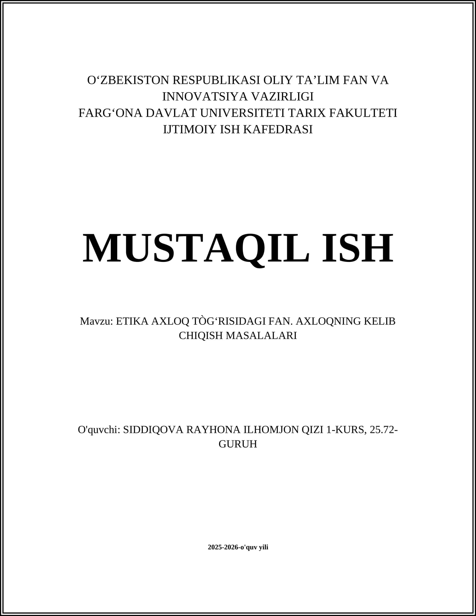 ETIKA AXLOQ TÒGʻRISIDAGI FAN. AXLOQNING KELIB CHIQISH MASALALARI