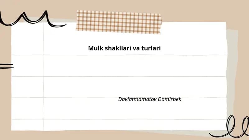 Mulk shakllari va turlari