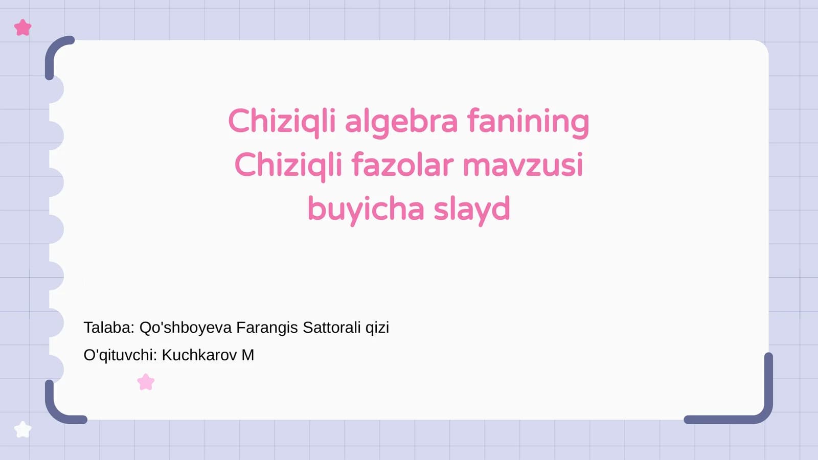 Chiziqli algebra fanining Chiziqli fazolar mavzusi buyicha slayd