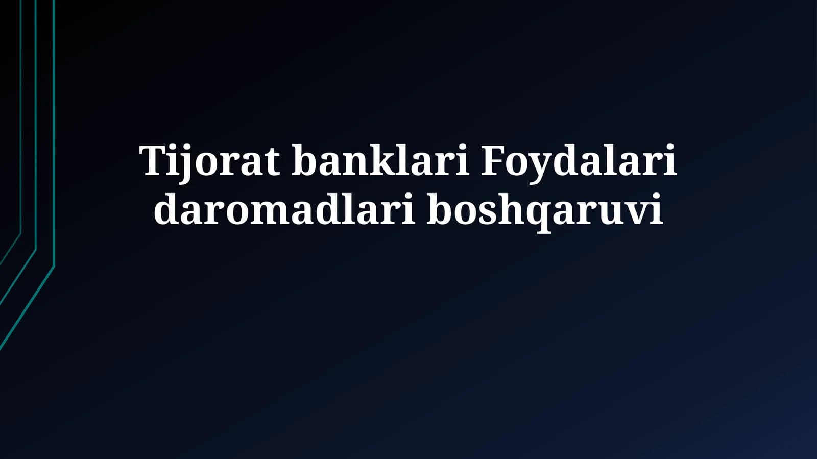 Tijorat banklari Foydalaridaromadlariboshqaruvi