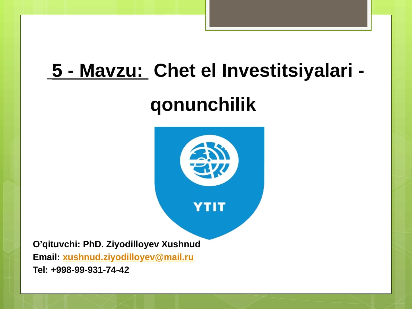 Chet elInvestitsiyalari-qonunchilik