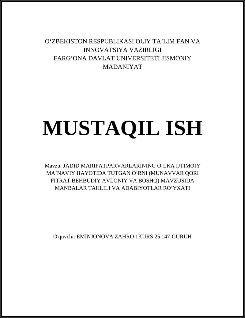 JADID MARIFATPARVARLARINING OʻLKA IJTIMOIY MAʼNAVIY HAYOTIDA TUTGAN OʻRNI (MUNAVVAR QORI FITRAT BEHBUDIY AVLONIY VA BOSHQ) MAVZUSIDA MANBALAR TAHLILI VA ADABIYOTLAR ROʻYXATI