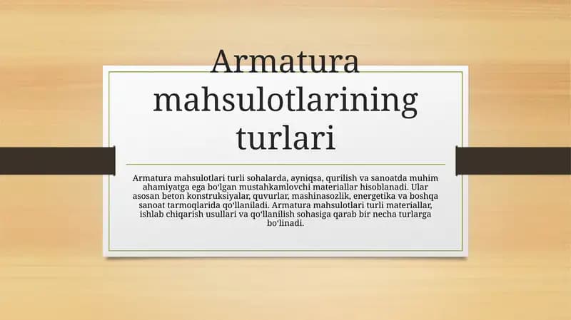 Armatura mahsulotlarining turlari