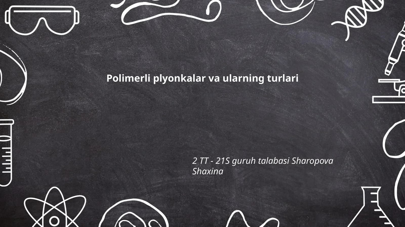 Polimerli plyonkalar va ularning turlari