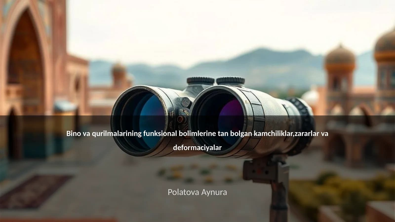 Bino va qurilmalarining funksional bolimlerine tan bolgan kamchiliklar, zararlar va deformaciyalar