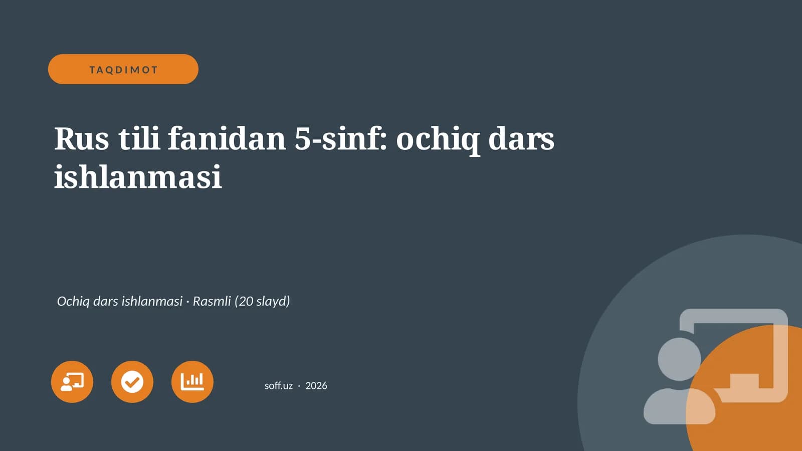Rus tili fanidan 5-sinf: ochiq dars ishlanmasi