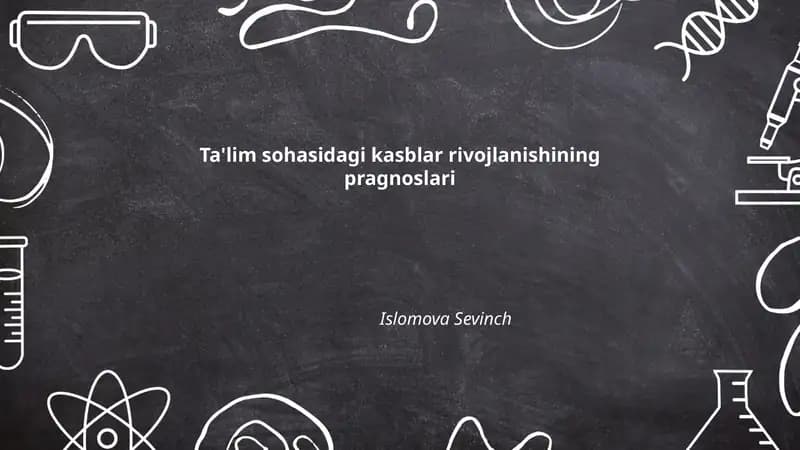 Ta'lim sohasidagi kasblar rivojlanishining pragnoslari