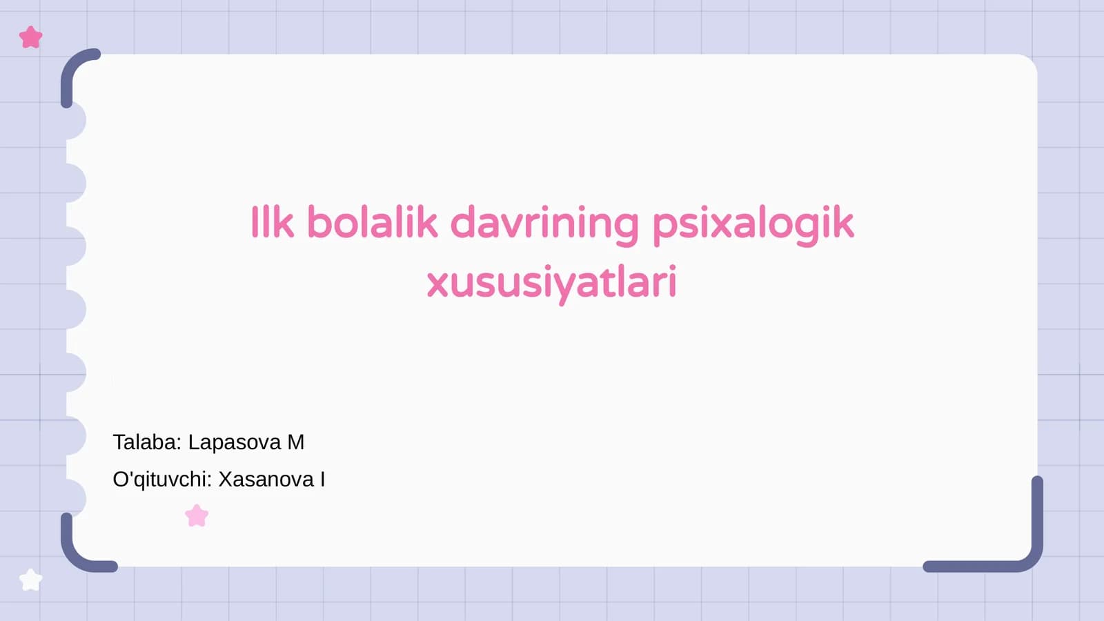 Ilk bolalik davrining psixalogik xususiyatlari