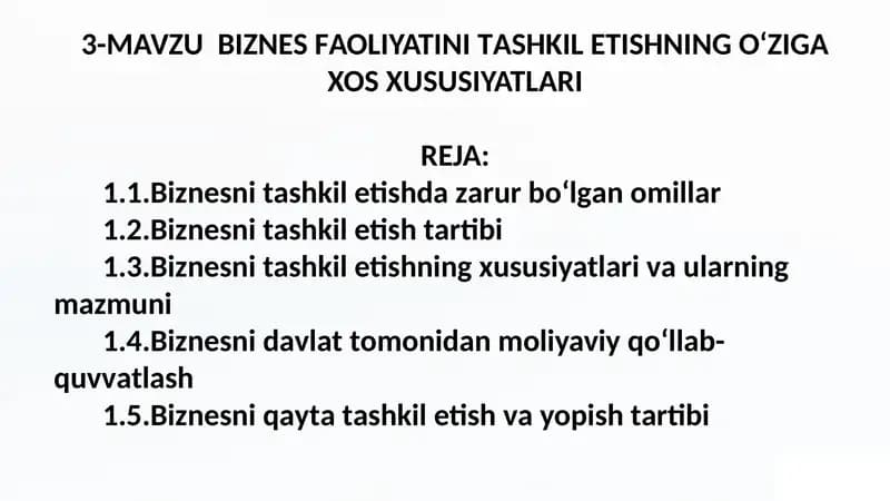 Biznes faoliyatini tashkil etishning o‘ziga xos xususiyatlari