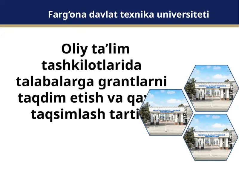 Oliy ta'lim tashkilotlari grantlarini taqdim etish va qayta taqsimlash