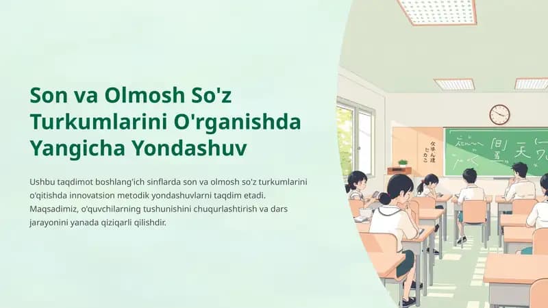 Son, olmosh so'z turkumlarini o'rganish darslari yuzasidan 1-4-sinflar uchun metodik tavsiyalar