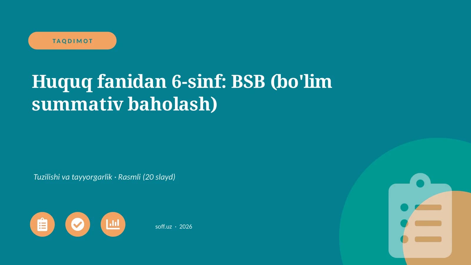 Huquq fanidan 6-sinf: BSB (bo'lim summativ baholash)