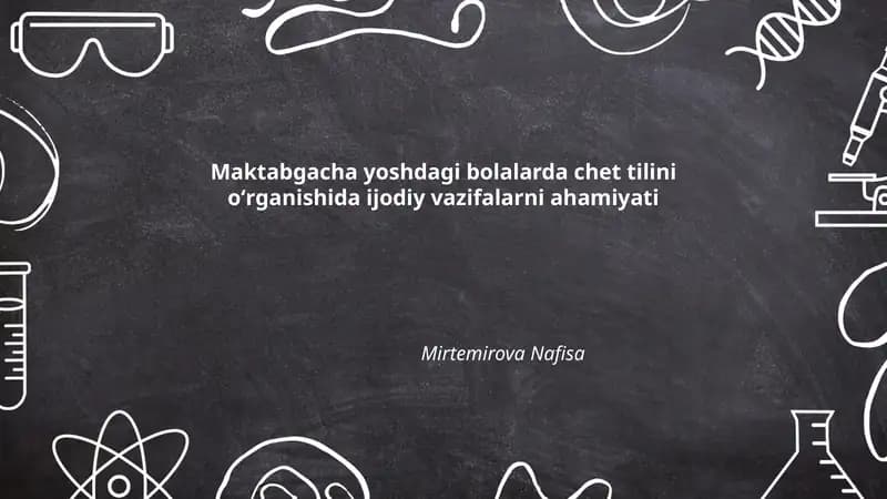 Maktabgacha yoshdagi bolalarda chet tilini oʻrganish