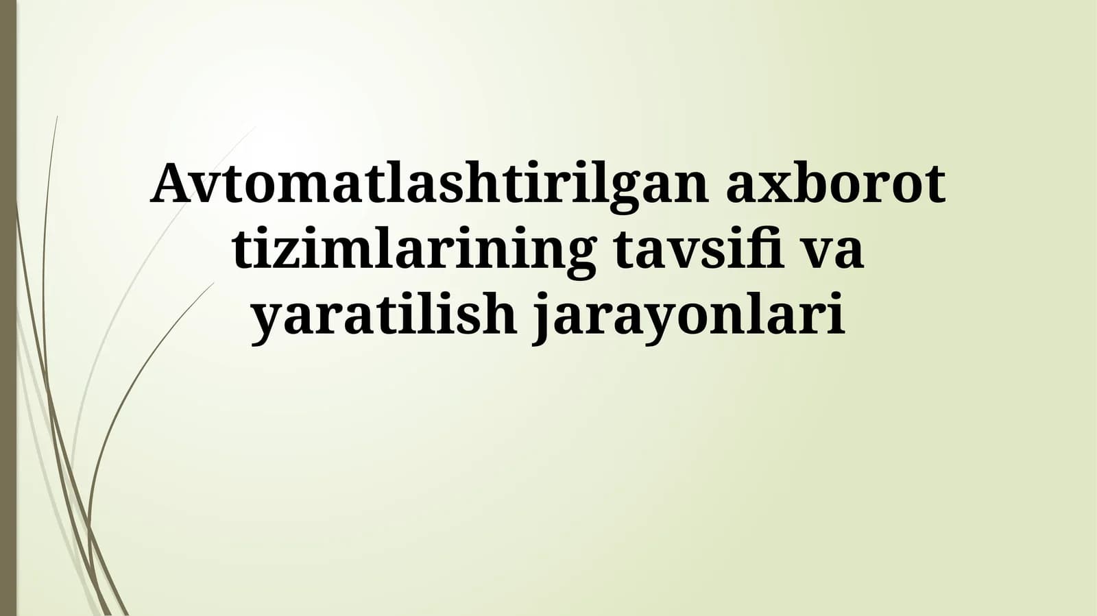 Avtomatlashtirilgan Axborot Tizimlarining Ta'rifi