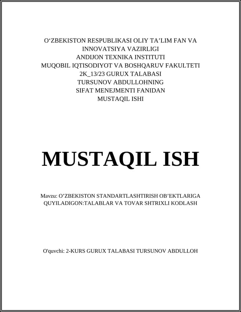 O’ZBEKISTON STANDARTLASHTIRISH OB’EKTLARIGA QUYILADIGON:TALABLAR VA TOVAR SHTRIXLI KODLASH
