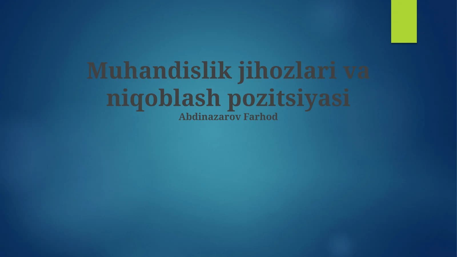 Muhandislik jihozlari va niqoblash pozitsiyasi