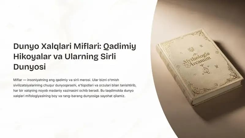 Dunyo Xalqlari Miflari: Qadimiy Hikoyalar va Ularning Sirli Dunyosi