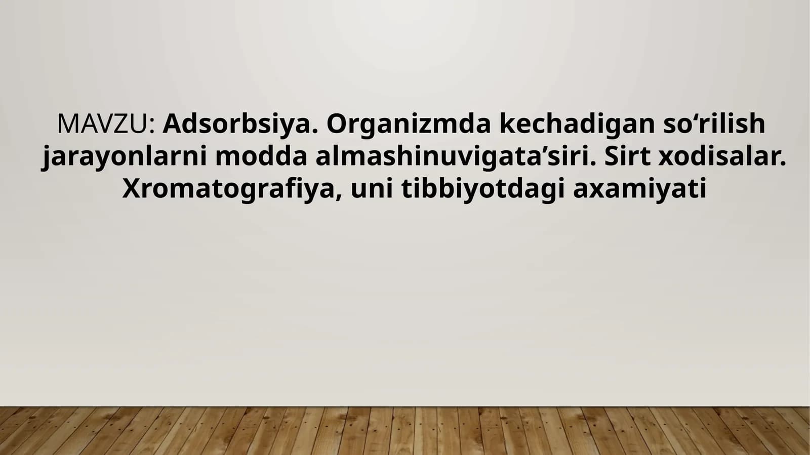 Adsorbsiya va Organizmdagi Moddalar Almashinuvi