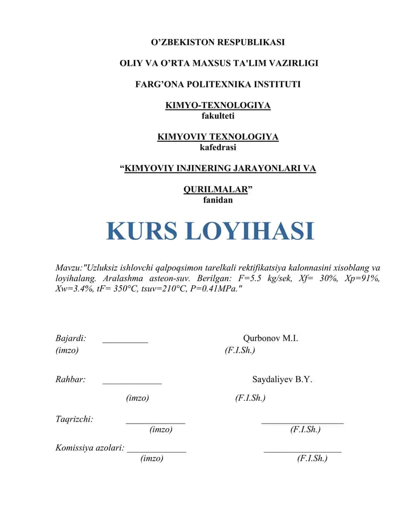 Uzluksiz ishlovchi qalpoqsimon tarelkali rektifikatsiya kalonnasini xisoblang va loyihalang