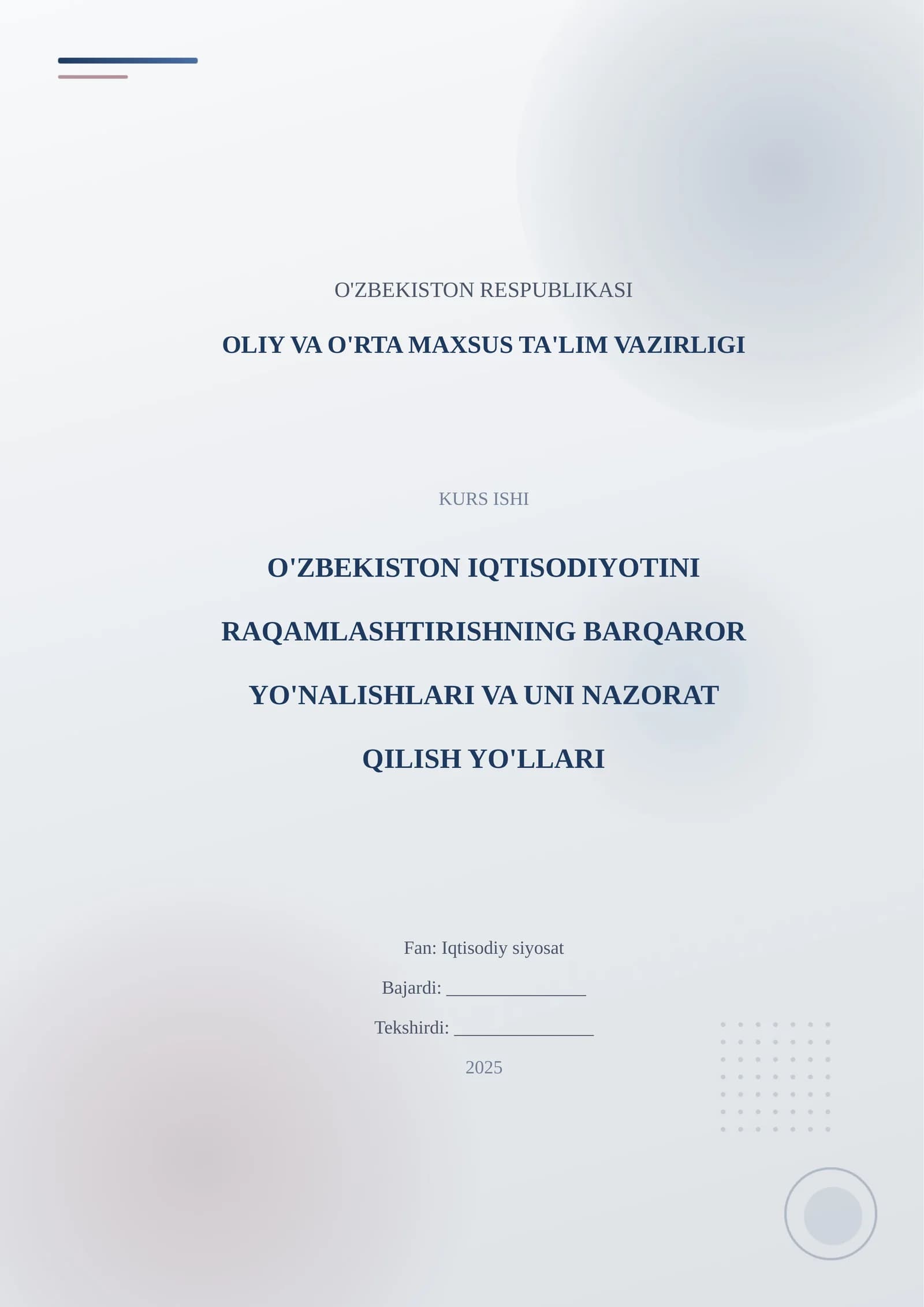 O'ZBEKISTON IQTISODIYOTINI RAQAMLASHTIRISHNING BARQAROR YO'NALISHLARI VA UNI NAZORAT QILISH YO'LLARI