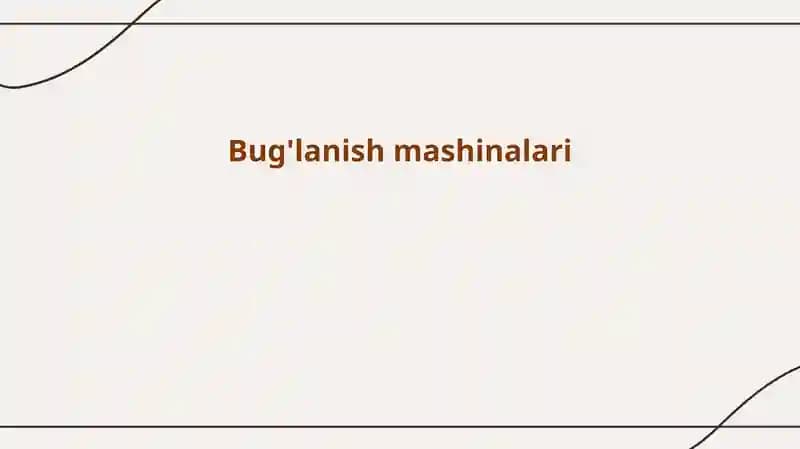 Bug'lanishmashinalari