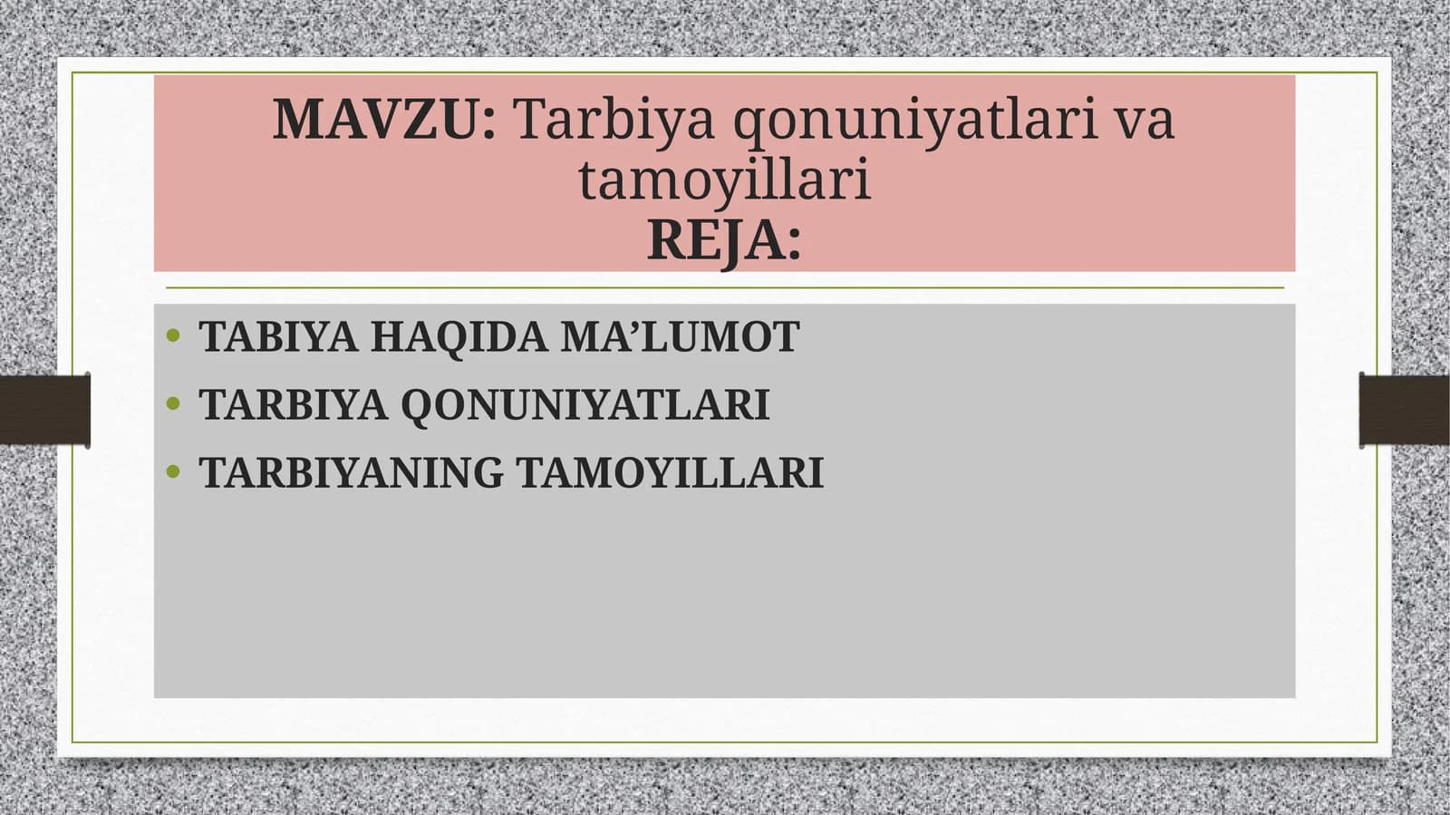 Tarbiya qonuniyatlari va tamoyillari